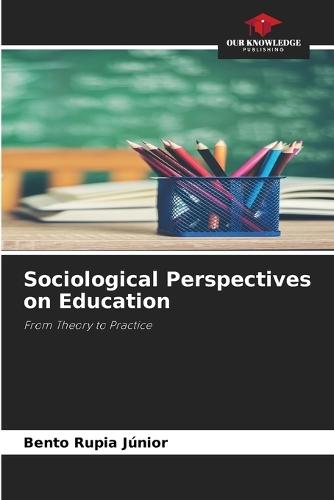 Sociological Perspectives on Education