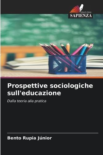 Prospettive sociologiche sull'educazione