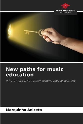 New paths for music education