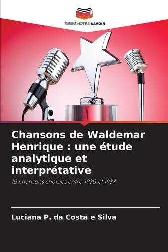 Chansons de Waldemar Henrique: une étude analytique et interprétative