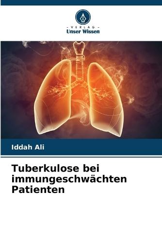 Tuberkulose bei immungeschwächten Patienten