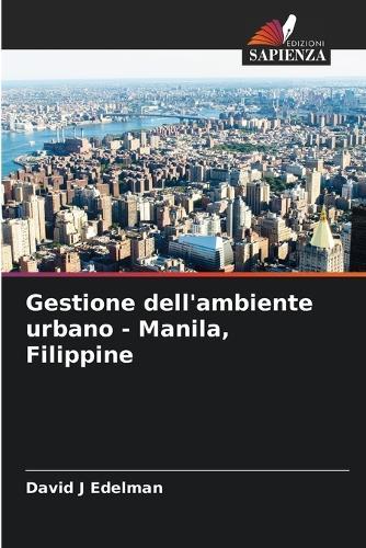 Gestione dell'ambiente urbano - Manila, Filippine
