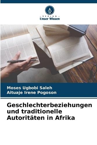 Geschlechterbeziehungen und traditionelle Autoritäten in Afrika