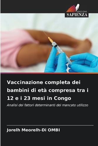 Vaccinazione completa dei bambini di età compresa tra i 12 e i 23 mesi in Congo