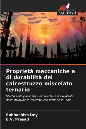 Proprietà meccaniche e di durabilità del calcestruzzo miscelato ternario