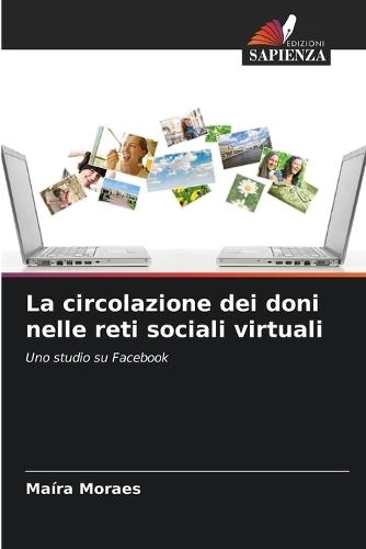La circolazione dei doni nelle reti sociali virtuali
