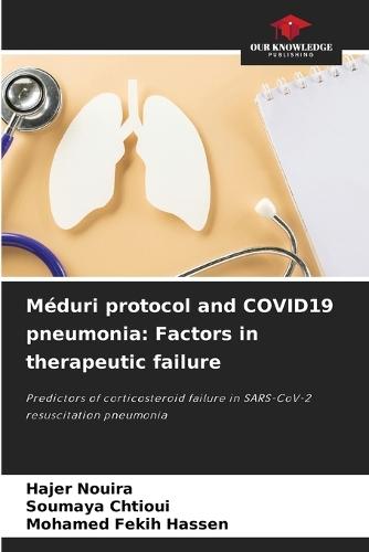 Méduri protocol and COVID19 pneumonia: Factors in therapeutic failure