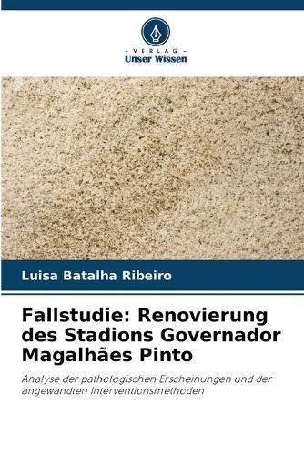 Fallstudie: Renovierung des Stadions Governador Magalhães Pinto