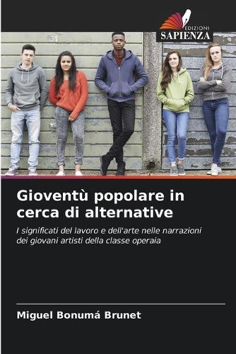 Gioventù popolare in cerca di alternative
