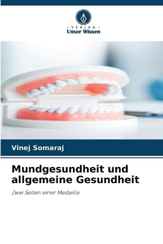 Mundgesundheit und allgemeine Gesundheit