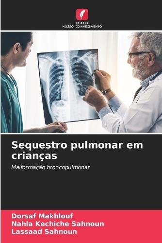 Sequestro pulmonar em crianças