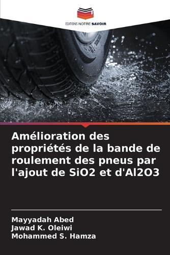 Amélioration des propriétés de la bande de roulement des pneus par l'ajout de SiO2 et d'Al2O3