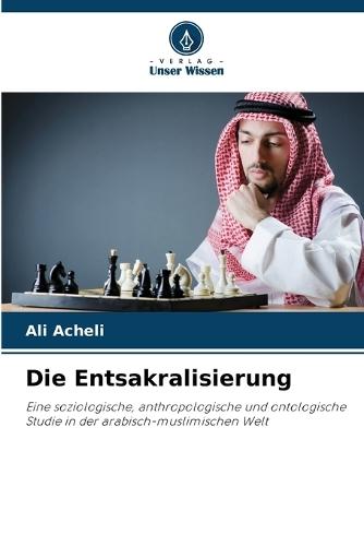 Die Entsakralisierung