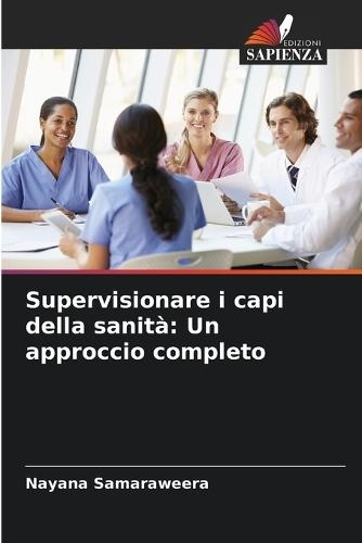 Supervisionare i capi della sanità: Un approccio completo