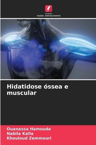 Hidatidose óssea e muscular