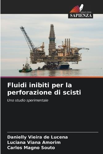 Fluidi inibiti per la perforazione di scisti