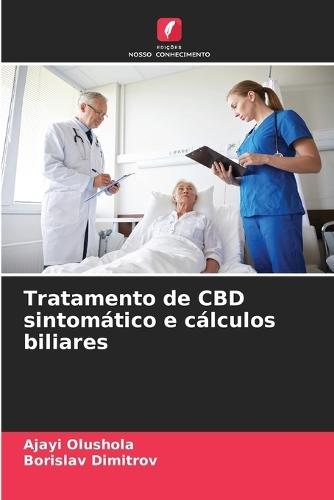 Tratamento de CBD sintomático e cálculos biliares