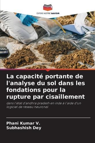 La capacité portante de l'analyse du sol dans les fondations pour la rupture par cisaillement