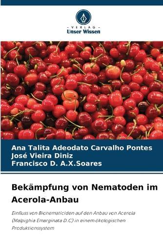 Bekämpfung von Nematoden im Acerola-Anbau