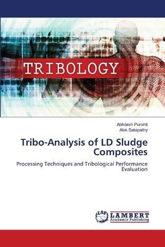 Tribo-Analysis of LD Sludge Composites