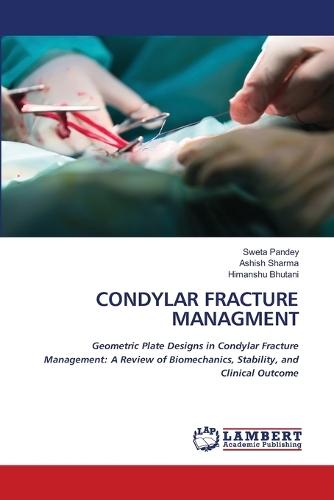Condylar Fracture Managment