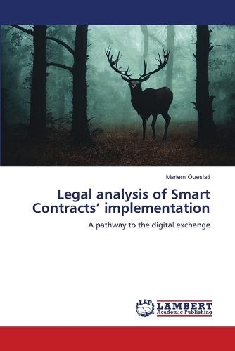 Legal analysis of Smart Contracts' implementation