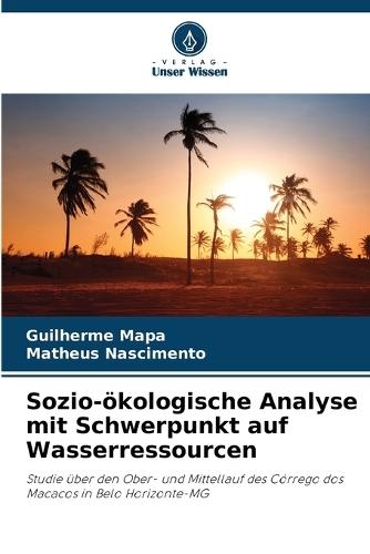 Sozio-ökologische Analyse mit Schwerpunkt auf Wasserressourcen