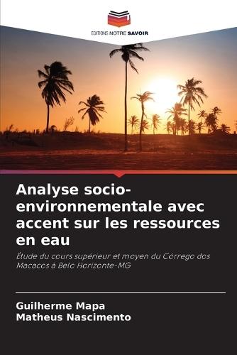Analyse socio-environnementale avec accent sur les ressources en eau