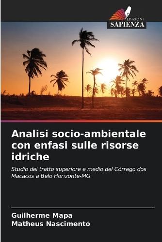 Analisi socio-ambientale con enfasi sulle risorse idriche
