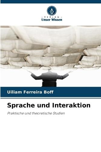 Sprache und Interaktion