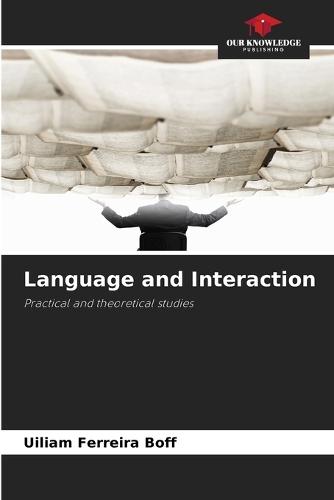 Language and Interaction