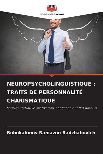 Neuropsycholinguistique: Traits de Personnalité Charismatique