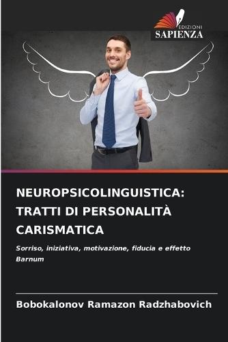 Neuropsicolinguistica: Tratti Di Personalità Carismatica