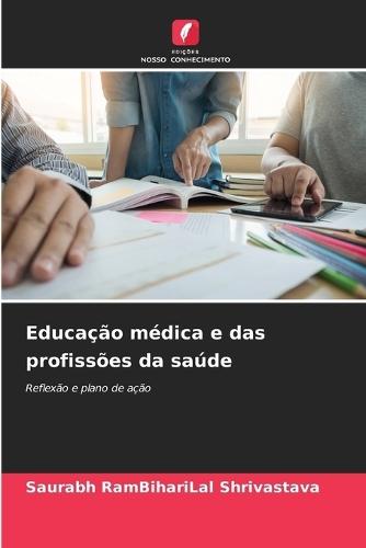 Educação médica e das profissões da saúde