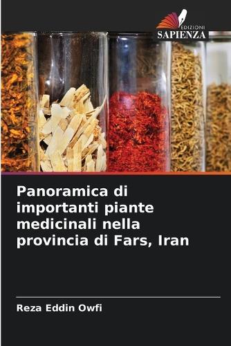 Panoramica di importanti piante medicinali nella provincia di Fars, Iran