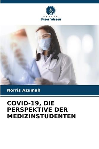 Covid-19, Die Perspektive Der Medizinstudenten