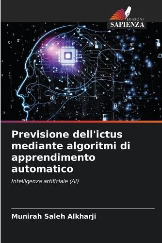 Previsione dell'ictus mediante algoritmi di apprendimento automatico