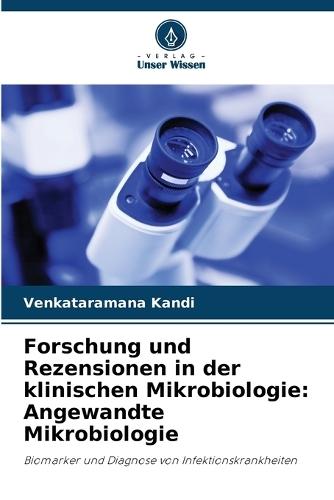 Forschung und Rezensionen in der klinischen Mikrobiologie: Angewandte Mikrobiologie