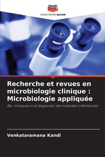 Recherche et revues en microbiologie clinique: Microbiologie appliquée