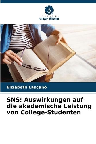 Sns: Auswirkungen auf die akademische Leistung von College-Studenten