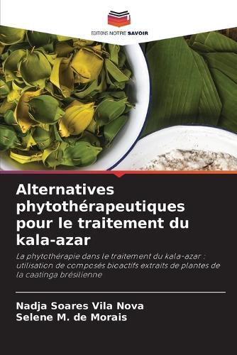 Alternatives phytothérapeutiques pour le traitement du kala-azar