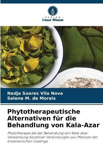 Phytotherapeutische Alternativen für die Behandlung von Kala-Azar