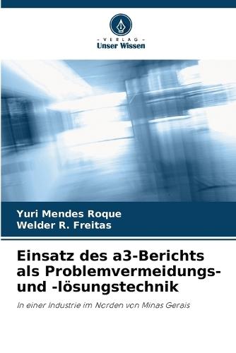 Einsatz des a3-Berichts als Problemvermeidungs- und -lösungstechnik