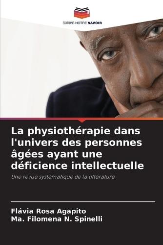 La physiothérapie dans l'univers des personnes âgées ayant une déficience intellectuelle