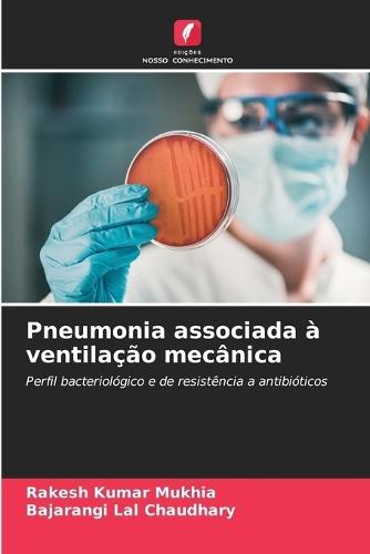 Pneumonia associada à ventilação mecânica