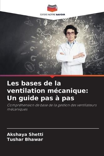 Les bases de la ventilation mécanique: Un guide pas à pas