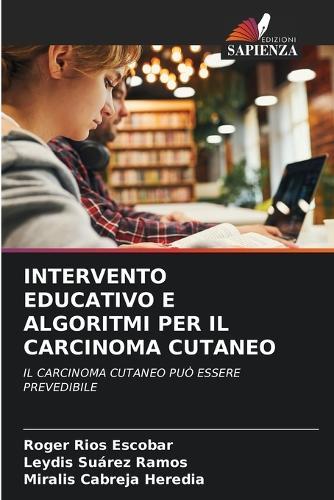 Intervento Educativo E Algoritmi Per Il Carcinoma Cutaneo