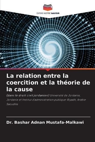 La relation entre la coercition et la théorie de la cause
