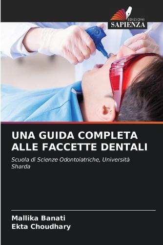 Una Guida Completa Alle Faccette Dentali
