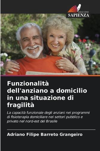 Funzionalità dell'anziano a domicilio in una situazione di fragilità